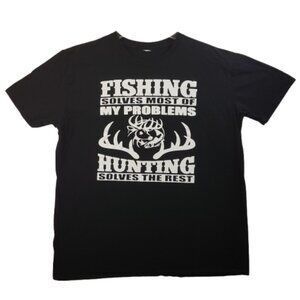Hunting Fishing Statement Tee Shirt Large/Extra Large US L/US XL Problems Quote